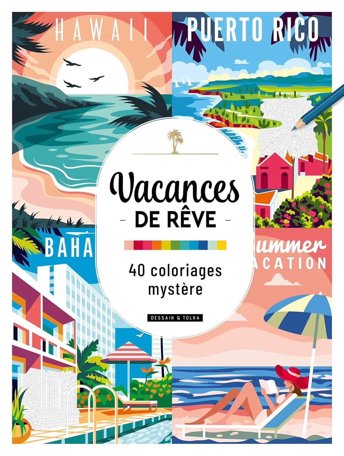 Vacances de rêve
